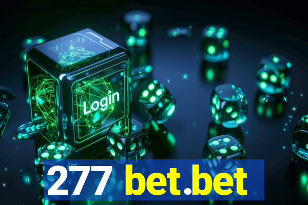 277 bet.bet